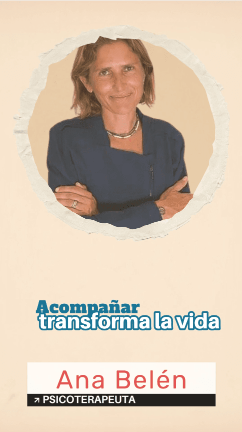 Ana Belén Jiménez Godoy Psicoterapeuta Acompañar transforma la vida Testimonio