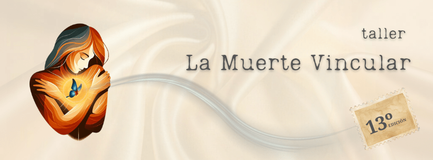 Preinscripción 13º Edición Taller La Muerte Vincular