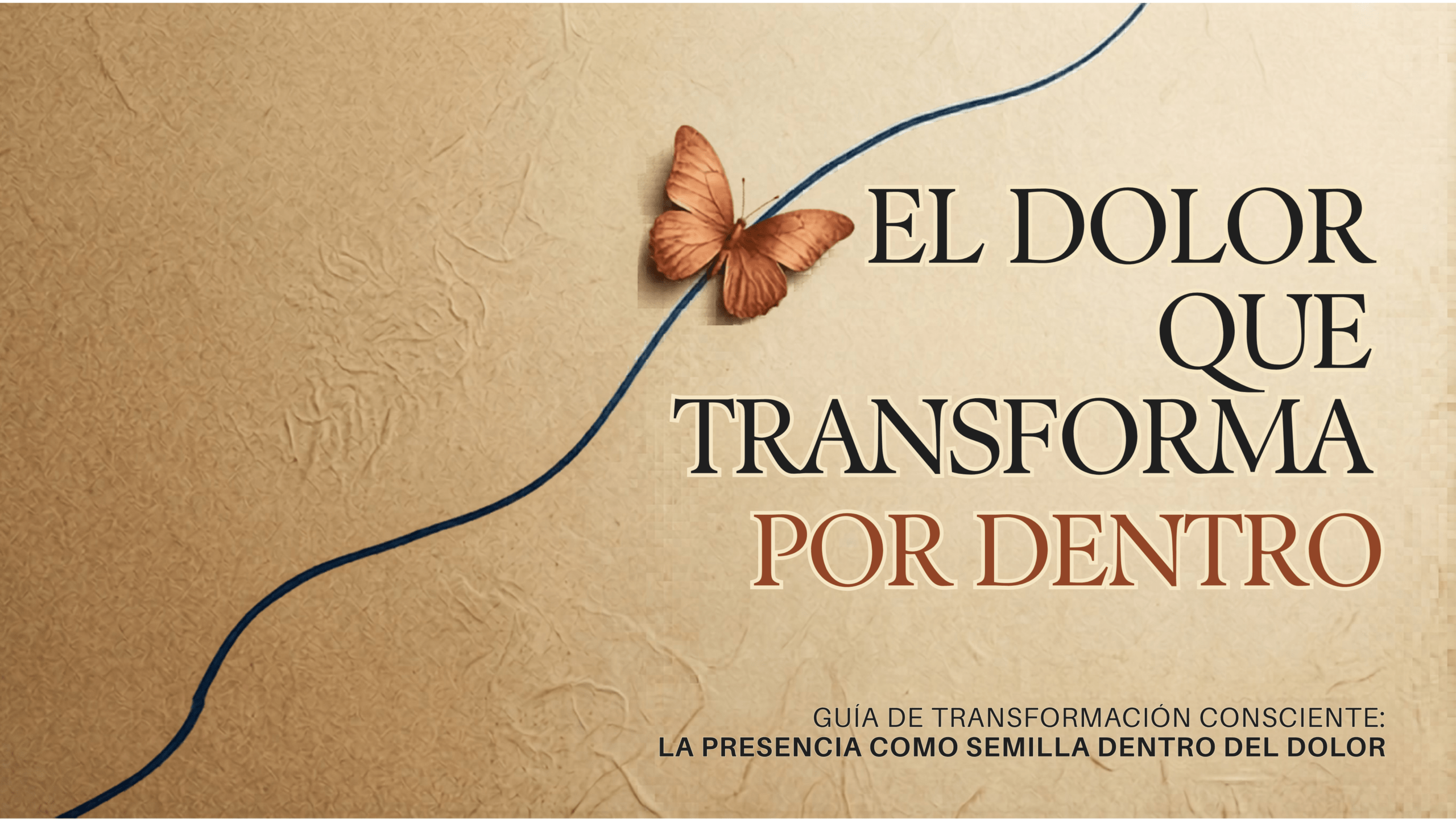 Guía de transformación consciente: la presencia como semilla dentro del dolor